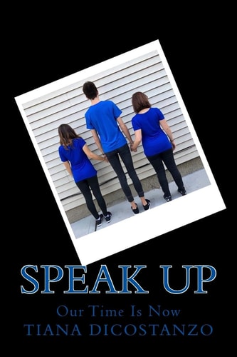 Speak Up Our Time Is Now