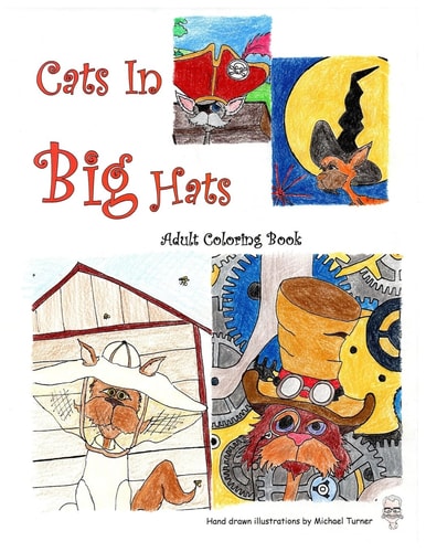 Cats In Big Hats An Adult Coloring Book