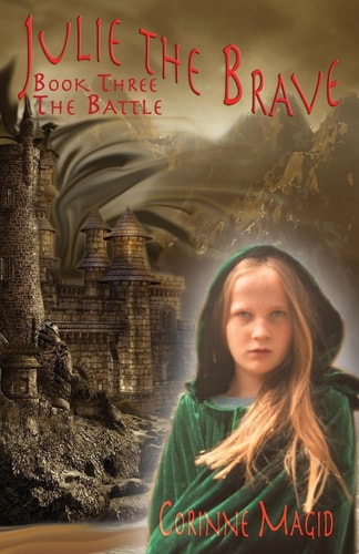 Julie the Brave The Battle