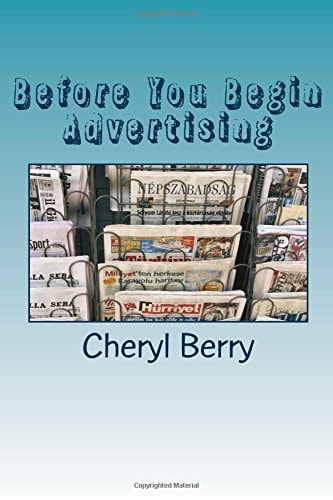 Before You Begin Advertising A Workbook for Small Business