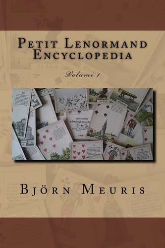 Petit Lenormand Encyclopedia Volume 1