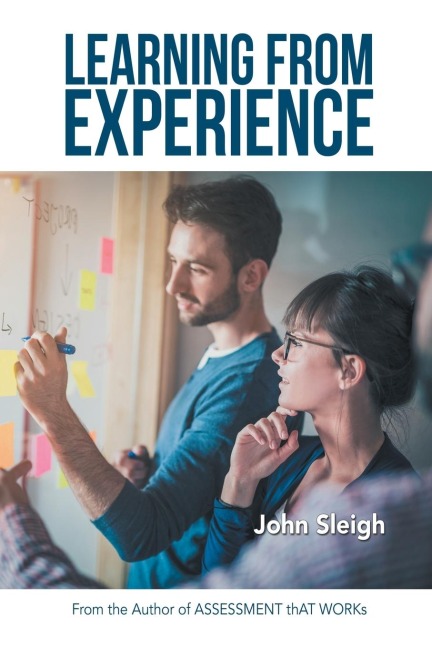 Learning from Experience: Adult Learning Activities and Resources from the Author of Assessment That Works