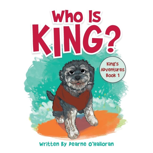 Who Is King?: KingS Adventures Book 1