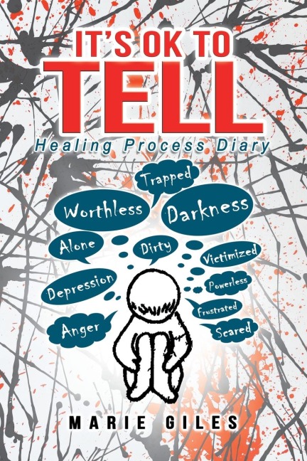 Its Ok to Tell: Healing Process Diary