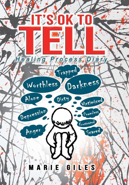 Its Ok to Tell: Healing Process Diary