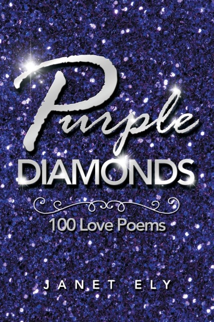 Purple Diamonds: 100 Love Poems