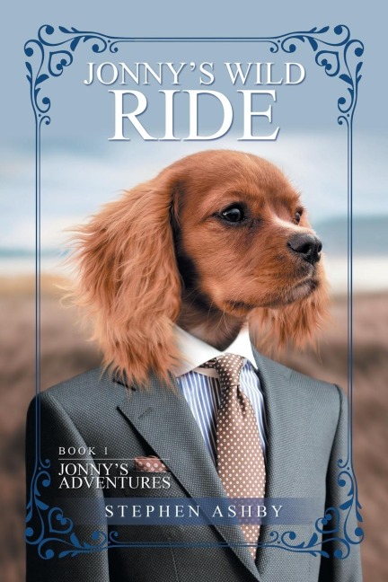 Jonnys Wild Ride: Book 1