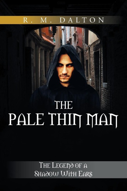 The Pale Thin Man: The Legend of a Shadow with Ears