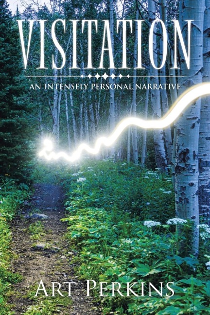 Visitation: An Intensely Personal Narrative