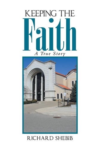 Keeping the Faith A True Story