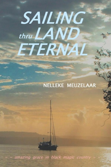Sailing Thru Land Eternal: Amazing Grace in Black Magic Country