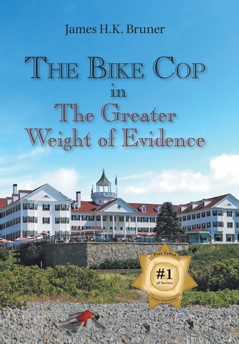 The Bike Cop In the Greater Weight of Evidence