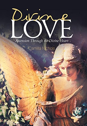 Divine Love Ascension Through the Divine Heart