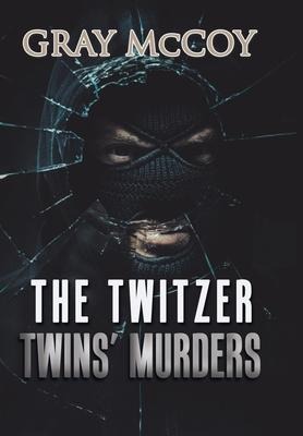 The Twitzer Twins Murders