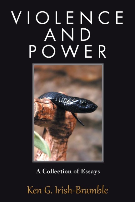 Violence and Power: A Collection of Essays