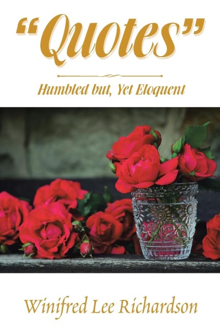 Quotes: Humbled But, yet Eloquent