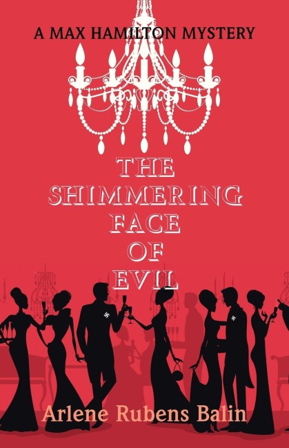 The Shimmering Face of Evil: A Max Hamilton Mystery