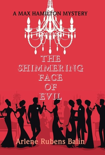 The Shimmering Face of Evil A Max Hamilton Mystery