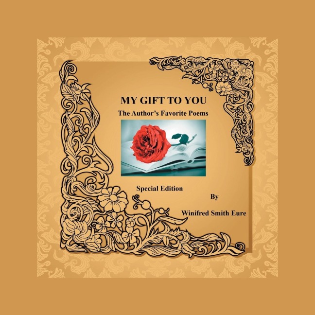 My Gift to You: The Authors Favorite Poems