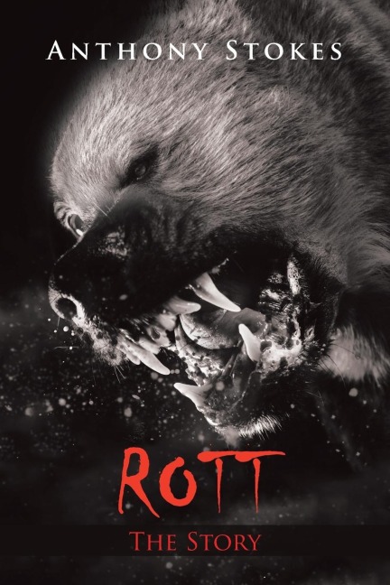Rott: The Story