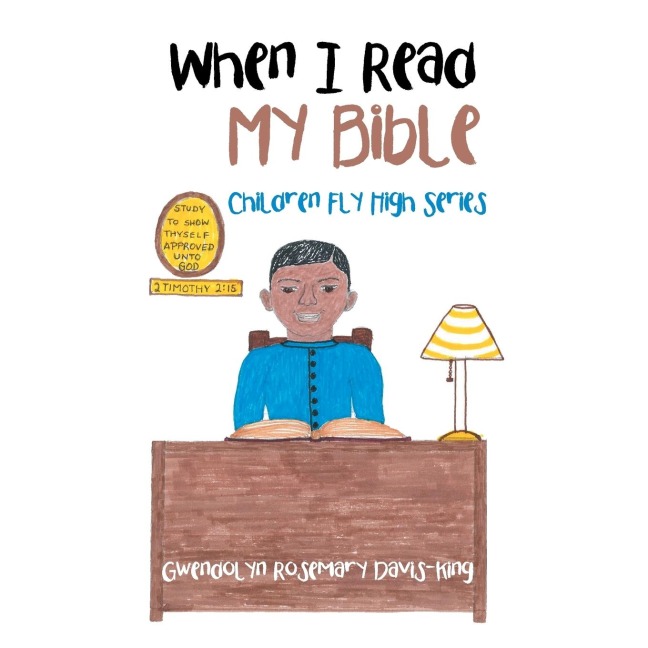 When I Read My Bible: Children Fly High Series