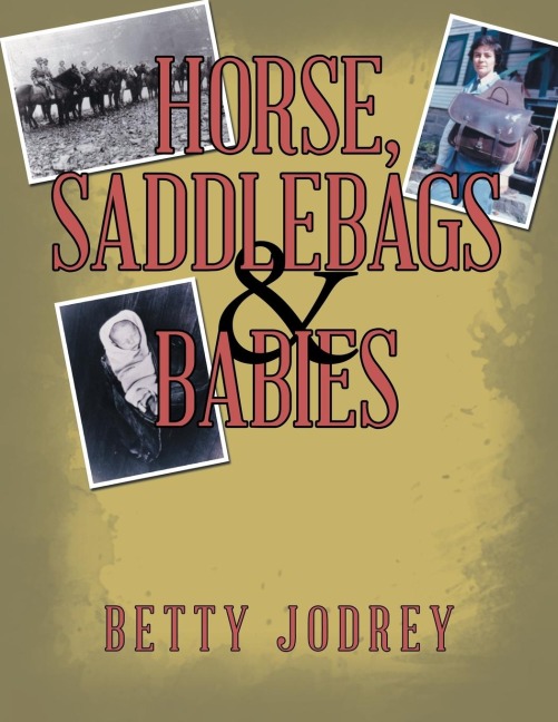 Horse, Saddlebags & Babies
