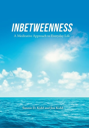 Inbetweenness A Meditative Approach to Everyday Life