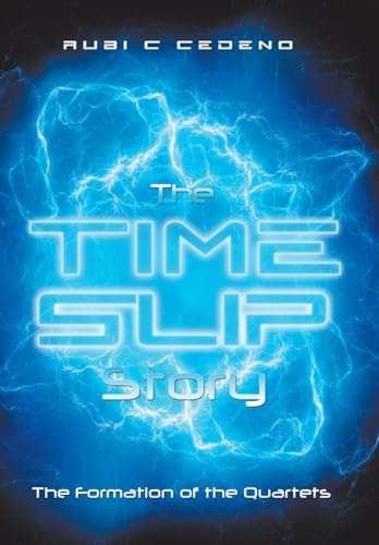 The Time Slip Story The Formation of the Quartets