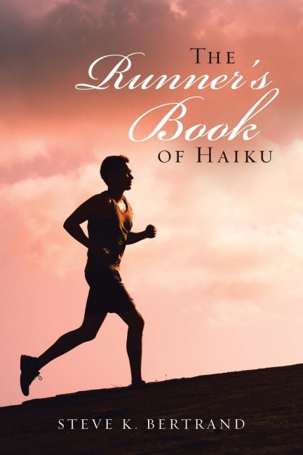The RunnerS Book of Haiku