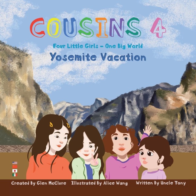 Cousins 4: Four Little Girls-One Big World Yosemite Vacation