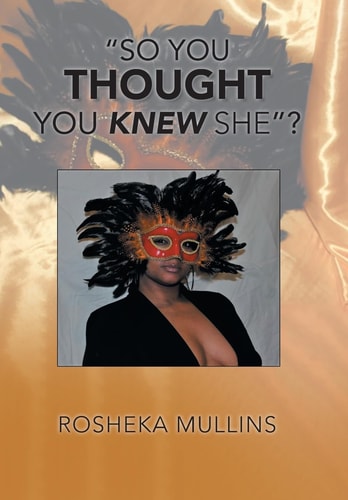 "So You Thought You Knew She"?