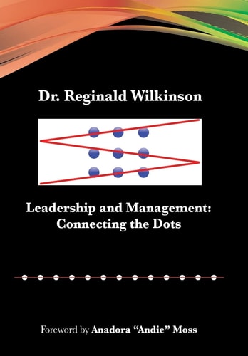 Leadership and Management Connecting the Dots