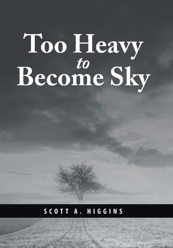 Too Heavy to Become Sky