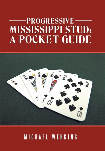 Progressive Mississippi Stud A Pocket Guide
