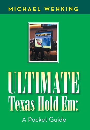 Ultimate Texas Hold Em A Pocket Guide