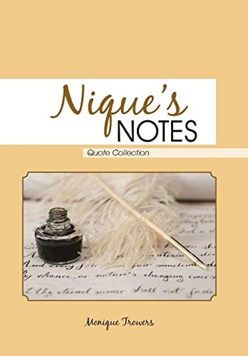 Nique's Notes Quote Collection