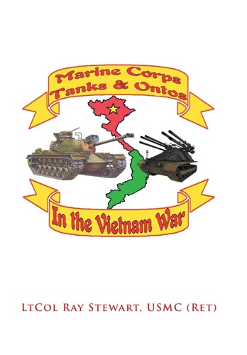Marine Corps Tanks and Ontos in Vietnam "E" Edition