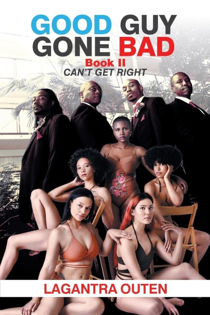 Good Guy Gone Bad: Book Ii