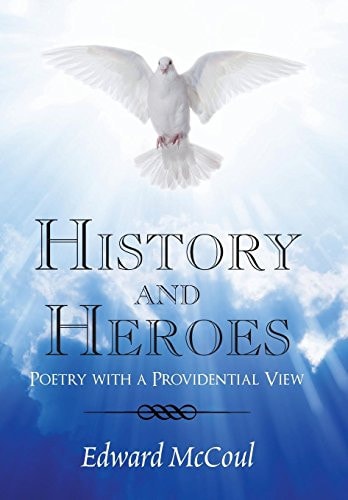 History and Heroes Poetry with a Providential View
