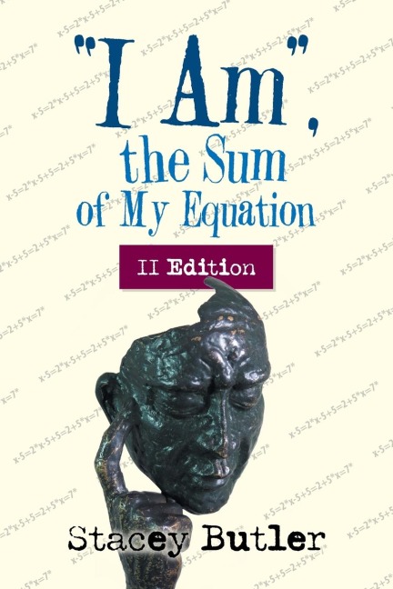 I Am, the Sum of My Equation: II Edition