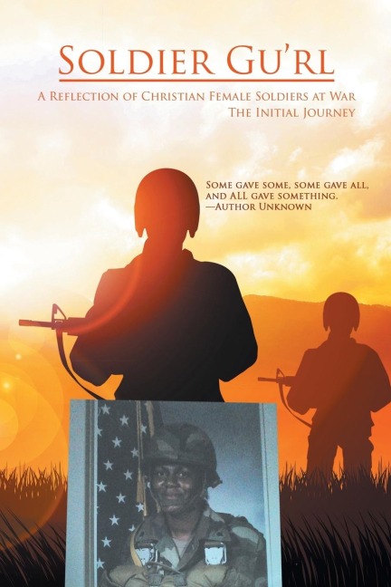 Soldier GuRl: A Reflection of Christian Female Soldiers at War