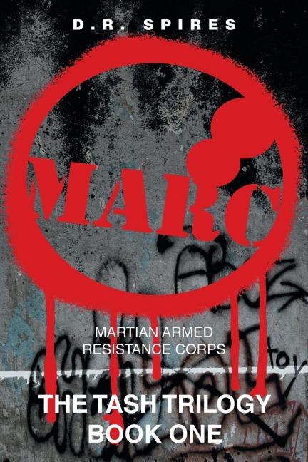 M-A-R-C: Martian Armed Resistance Corps