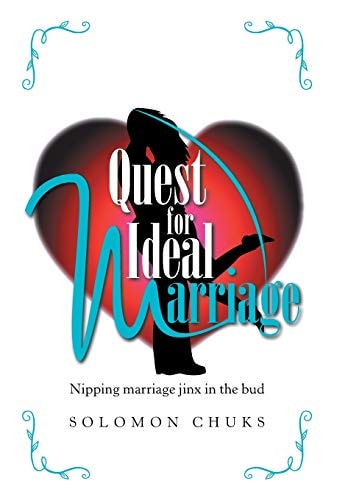 Quest for Ideal Marriage