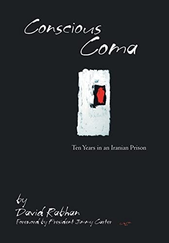 Conscious Coma Ten Years in an Iranian Prison