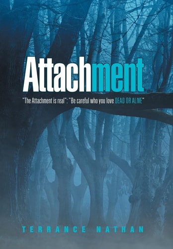 Attachment "The Attachment Is Real": "Be Careful Who You Love Dead Or Alive"