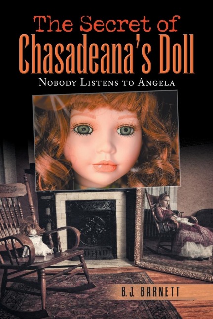 The Secret of Chasadeanas Doll: Nobody Listens to Angela