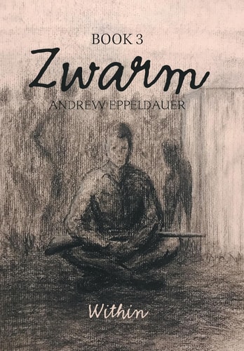 Zwarm Book 3 Within: Book 3