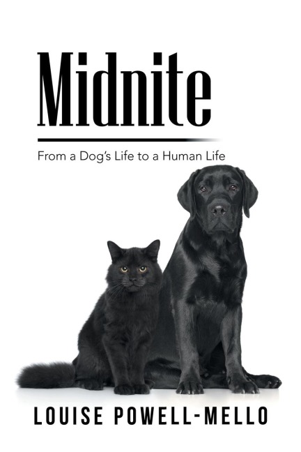 Midnite: From a Dogs Life to a Human Life