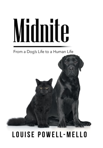 Midnite From a Dog's Life to a Human Life