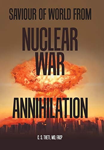 Saviour of World from Nuclear War Annihilation